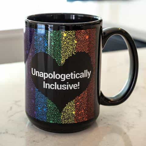 Unapologetically Inclusive Coffee Mug