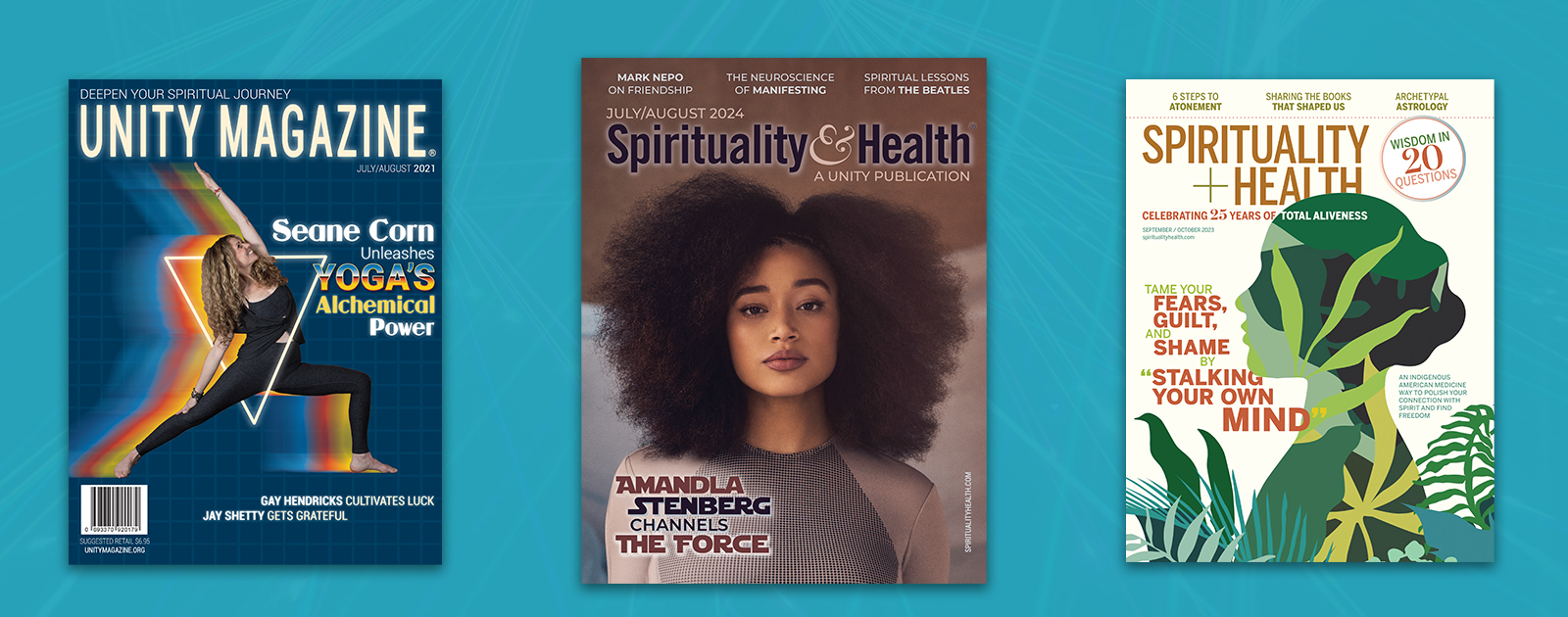 Unity Magazine, Spirituality & Health, and Spirituality & Health A Unity Publication