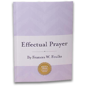 Effectual Prayer by Frances W. Foulks