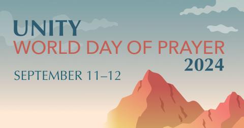 Unity World Day of Prayer 2024 - September 11 - 12 - An illustration of mountains against a blue sky with a few clouds